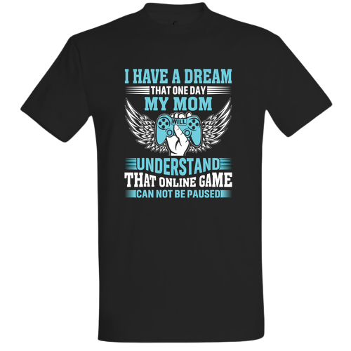 I have a dream, that one day my mom will understand